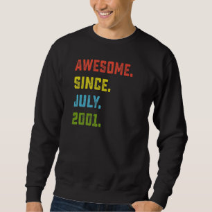 Sweatshirt 21e anniversaire stupéfiant depuis juillet 2001 21