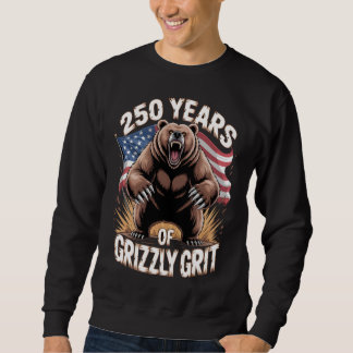 Sweatshirt 250 Ans de Fierté de Grizzly Art Patriotique