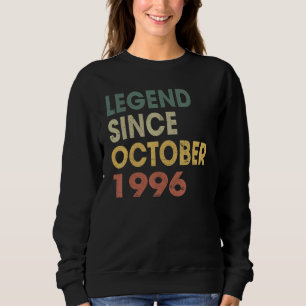 Sweatshirt 26 Ans Légende depuis Octobre 1996 26e Naissance