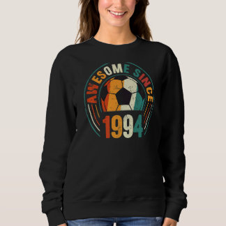 Sweatshirt 28e fête d'anniversaire 28 ans Awesome 1994 Socce