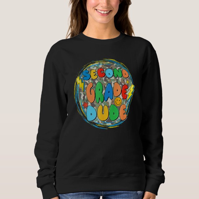 Sweatshirt 2nd Second Grade Dude  Back To School Students Tea (Devant)