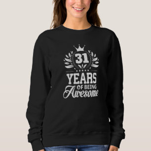 Sweatshirt 31 ans d'être génial 31e anniversaire présent