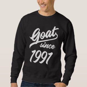 Sweatshirt 31e anniversaire 31 ans chèvre depuis 1991