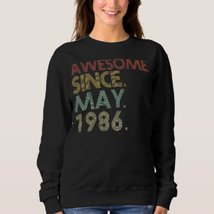 Sweatshirt 36e anniversaire 36 ans stupéfiant depuis mai 1986