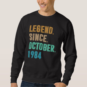 Sweatshirt 38 Ans Légende depuis Octobre 1984 38e Naissance