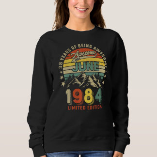 Sweatshirt 38e anniversaire 38 ans stupéfiant depuis juin 198