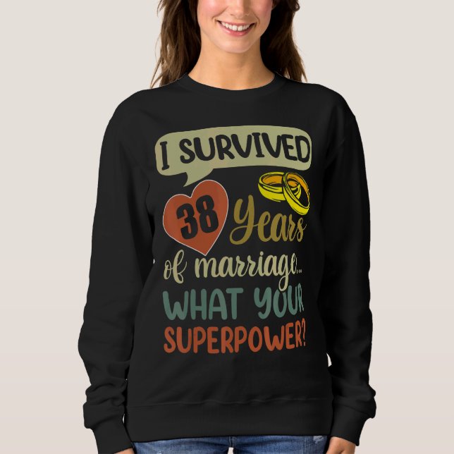 Sweatshirt 38e anniversaire de mariage Couples I Survived 38  (Devant)