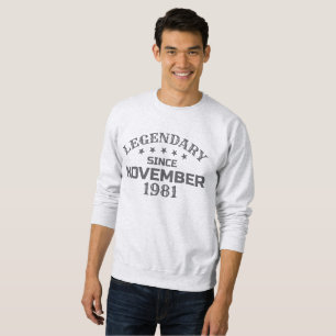 Sweatshirt 39e anniversaire Légendaire depuis novembre 1981 N