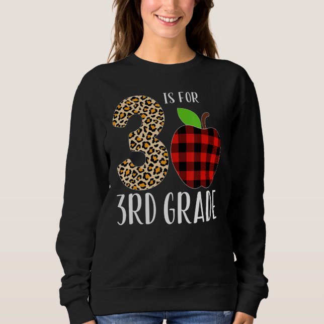 Sweatshirt 3 Is For 3rd Grade Teacher Leopard Buffalo Plaid S (Devant)