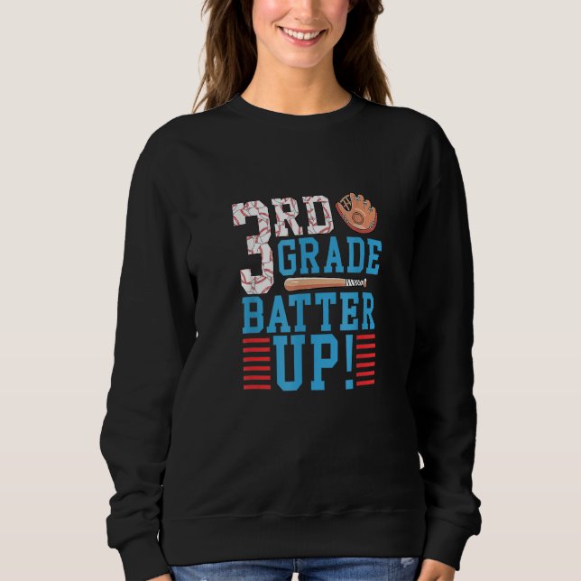 Sweatshirt 3rd Grade Back To School 3rd Grade Batter Up Baseb (Devant)