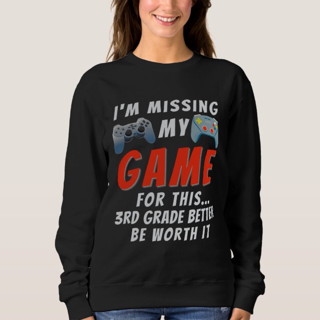 Sweatshirt 3rd Grade Boys  Gamer Back To School Third Grade G (Devant)