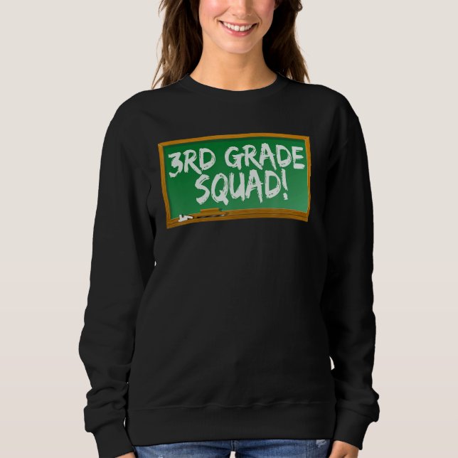 Sweatshirt 3rd Third Grade Squad Chalk Board (Devant)