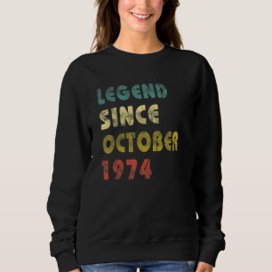 Sweatshirt 48 Ans Légende depuis Octobre 1974 48e Naissance