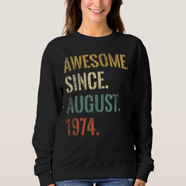 Sweatshirt 48e anniversaire 48 ans stupéfiant depuis août 197 (Devant)