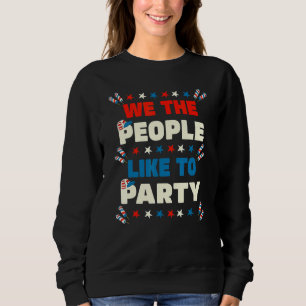 Sweatshirt 4 juillet Patriotique Américain Nous Les Gens