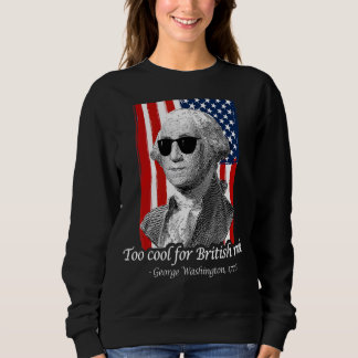 Sweatshirt 4th July Georg Washington Patriotic Quota Independ