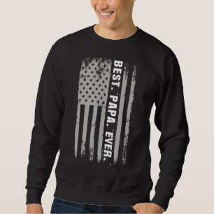 Sweatshirt 4th of July Papa Us American Flag Fourth Patriotic