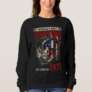 Sweatshirt 51 Ans Chasseur De Cerfs Né En 1971 51E Birthda