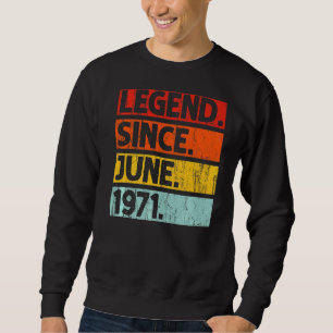 Sweatshirt 51e anniversaire Légende depuis juin 1971 51 ans