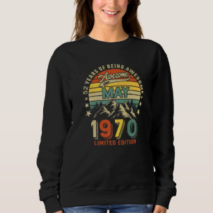 Sweatshirt 52e anniversaire 52 ans stupéfiant depuis mai 1970