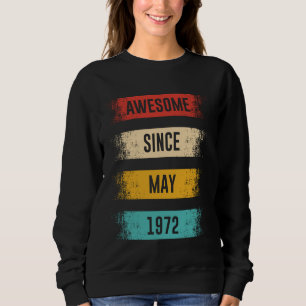 Sweatshirt 53 Ans Awesome Depuis Mai 1972 53e Anniversaire