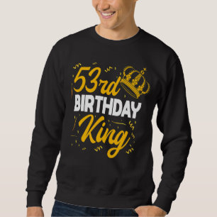 Sweatshirt 53e anniversaire Fête de l'Anniversaire de la Cour
