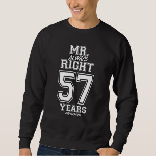 Sweatshirt 57 Ans À M. Toujours Droite Couples Drôle Anniv