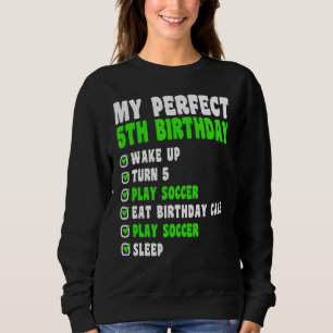 Sweatshirt 5 ans My Perfect 5e anniversaire Soccer 5e anniver