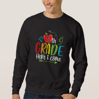Sweatshirt 5th Grade Here I Come Happy First Day Of School Bo
