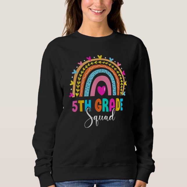 Sweatshirt 5th Grade Squad Back To School Rainbow Teachers Fi (Devant)