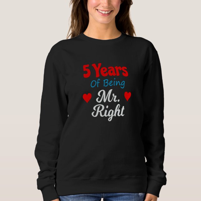 Sweatshirt 5th Wedding Anniversary for Men Him Mr Right Husba (Devant)