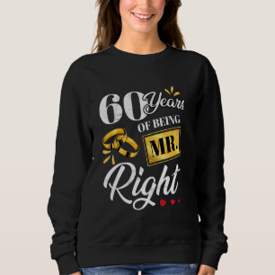 Sweatshirt 60 Ans D'Être M. Right Funny Couple Mariage A