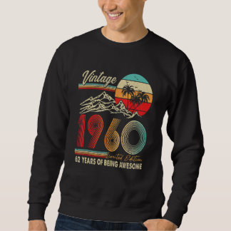 Sweatshirt 62 ans 62e anniversaire Décoration 1960