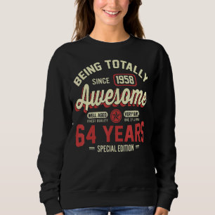 Sweatshirt 64ème anniversaire vintage Étonnant Edition spécia