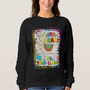 Sweatshirt 6e année No Prob-Llama Enseignant Premier jour