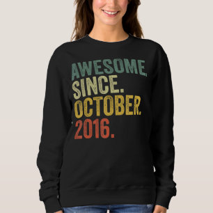Sweatshirt 6e anniversaire stupéfiant depuis octobre 2016 6 a