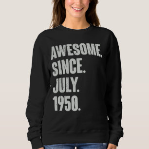 Sweatshirt 72 Ans 72e Anniversaire Awesome Depuis Juillet 195
