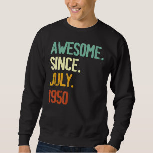 Sweatshirt 72e anniversaire stupéfiant depuis juillet 1950 72