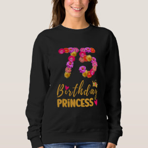 Sweatshirt 75 ans Anniversaire Princesse Flower Son My 75th B