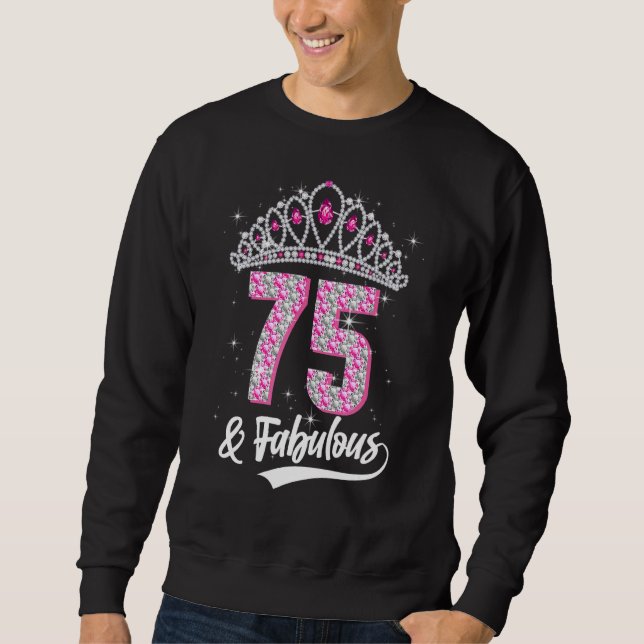Sweatshirt 75 & Fabuleux 75 Ans 75e Anniversaire Diamant C (Devant)