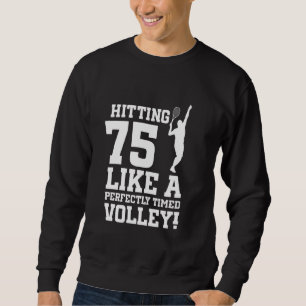 Sweatshirt 75e Anniversaire Tennis 75 Ans Joueur De Tennis Bi