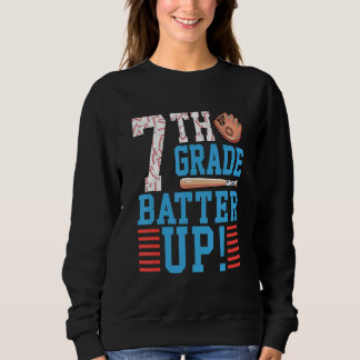 Sweatshirt 7th Grade Back To School 7th Grade Batter Up Baseb