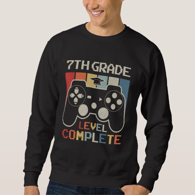 Sweatshirt 7th Grade Level Complete Game Controller Last Day  (Devant)