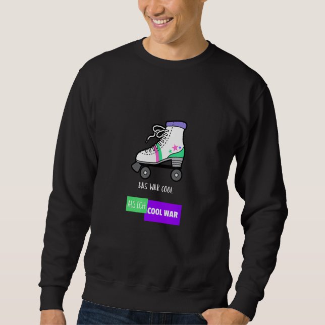 Sweatshirt 80er 90er Jahre Party Klamotten  Disco Roller Roll (Devant)