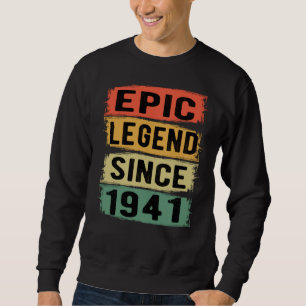 Sweatshirt 84 Ans Anniversaire 1941 Légende épique 84e annive