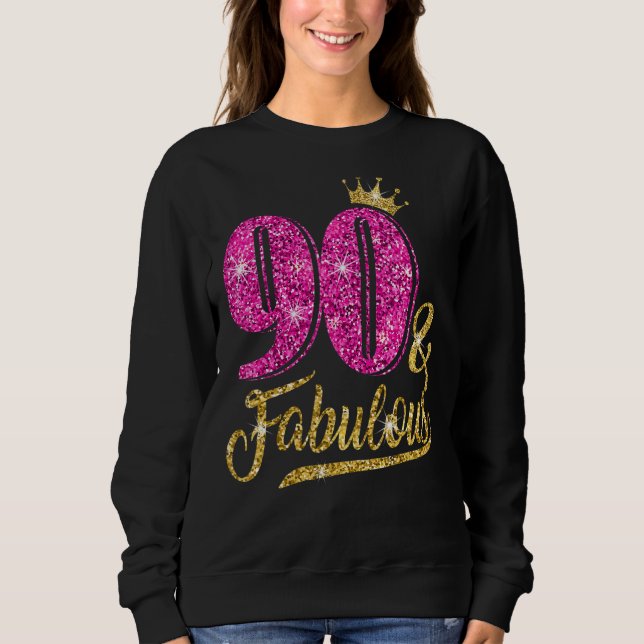 Sweatshirt 90 ans 90 et fabuleux 90e anniversaire Rose Cro (Devant)