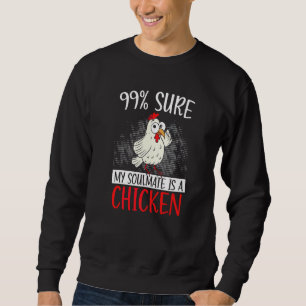 Sweatshirt 99 Bien Sûr Mon Âne Est Un Éleveur De Poulets Bu