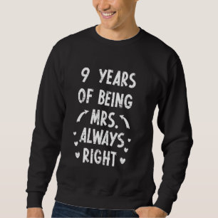 Sweatshirt 9 Ans À Être Mme Toujours Bien Anniversaire Mariag