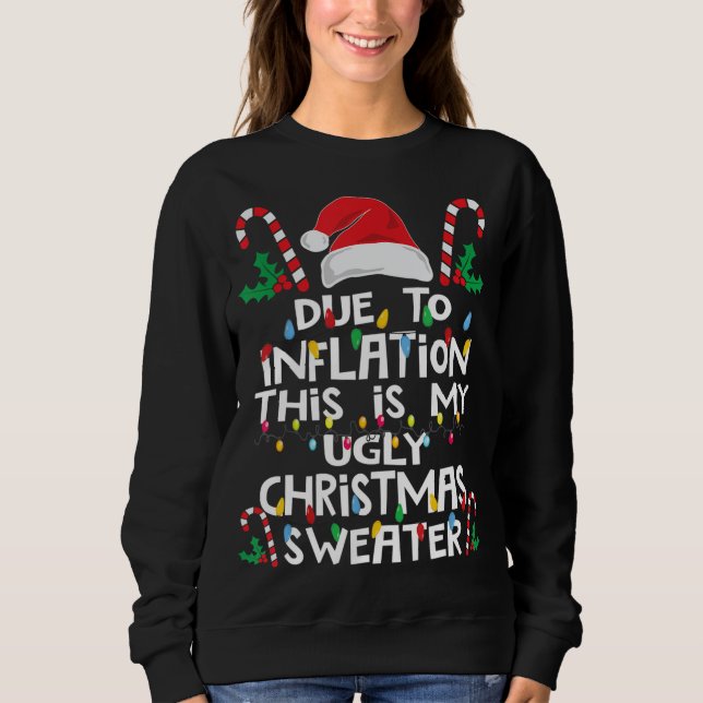 Sweatshirt A cause de l'inflation, les affreux pulls de Noël  (Devant)
