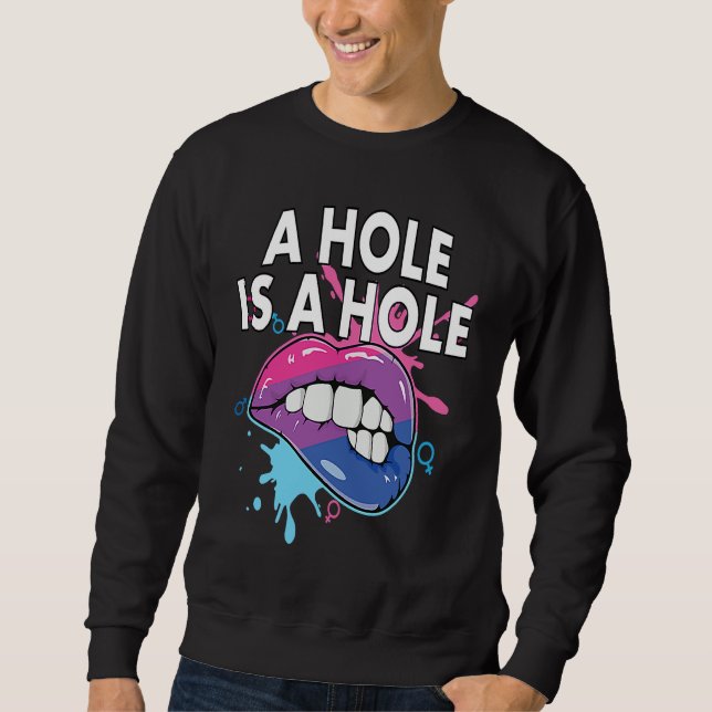 Sweatshirt A Hole Is A Hole Bisexual Rainbow Pride Bisexualit (Devant)